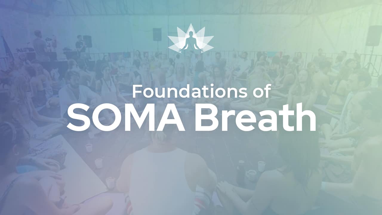 Foundations of SOMA Breath